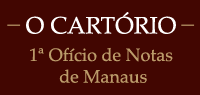 Cartrio Rabelo 1 Ofcio de Notas de Manaus